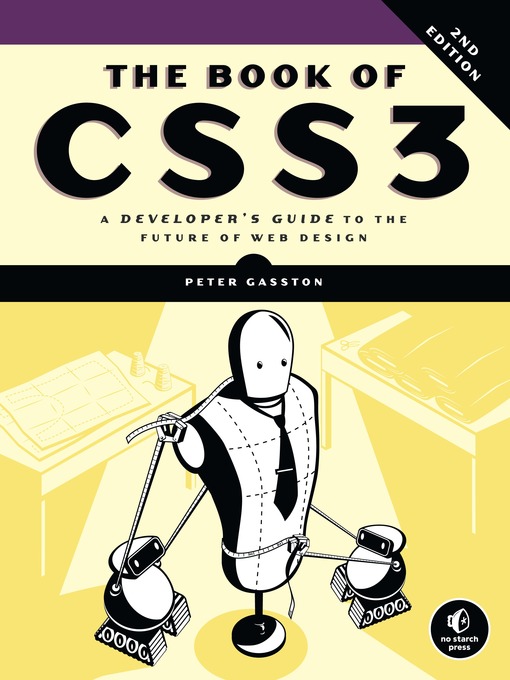 Title details for The Book of CSS3 by Peter Gasston - Available